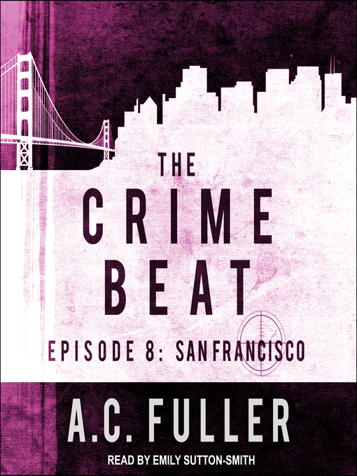 Title details for San Francisco by A.C. Fuller - Wait list